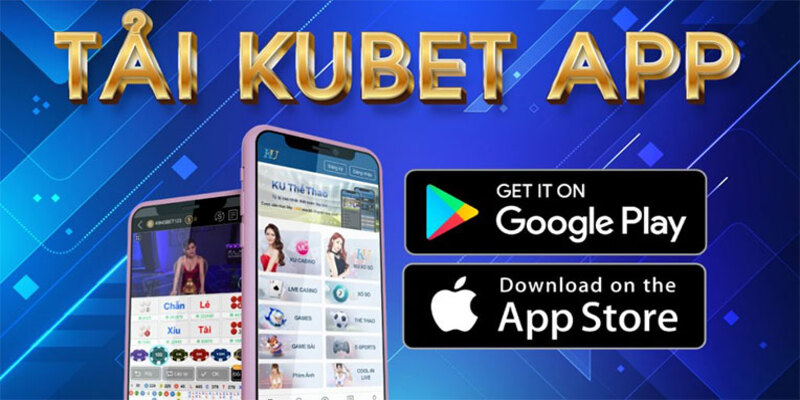 Link vào Kubet bằng app